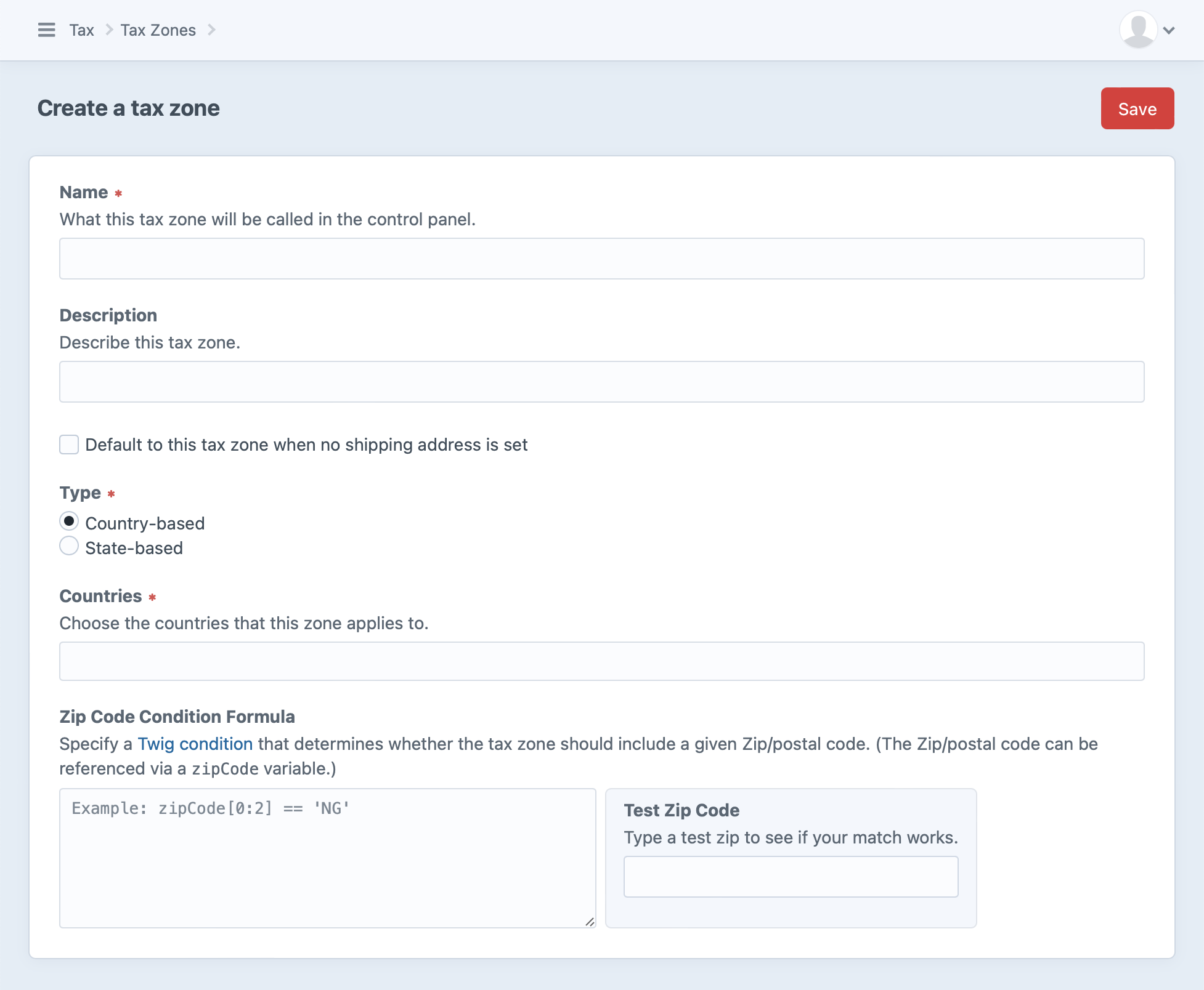 Screenshot of a new tax zone form with fields for name, description, state or country type, country list, and zip code condition formula